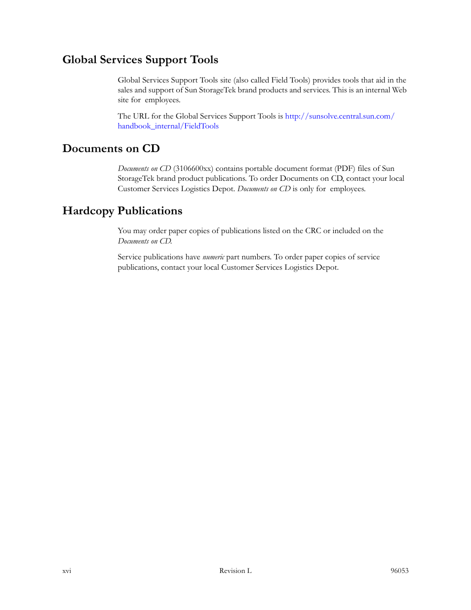 Global services support tools, Documents on cd, Hardcopy publications | Sun Microsystems StorageTek L40 User Manual | Page 18 / 92