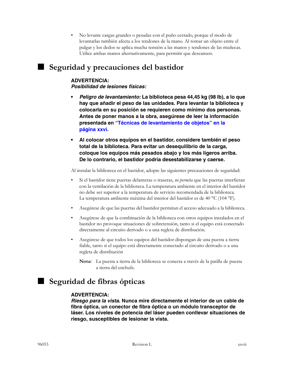 Seguridad y precauciones del bastidor, Seguridad de fibras ópticas | Sun Microsystems StorageTek L40 User Manual | Page 29 / 92