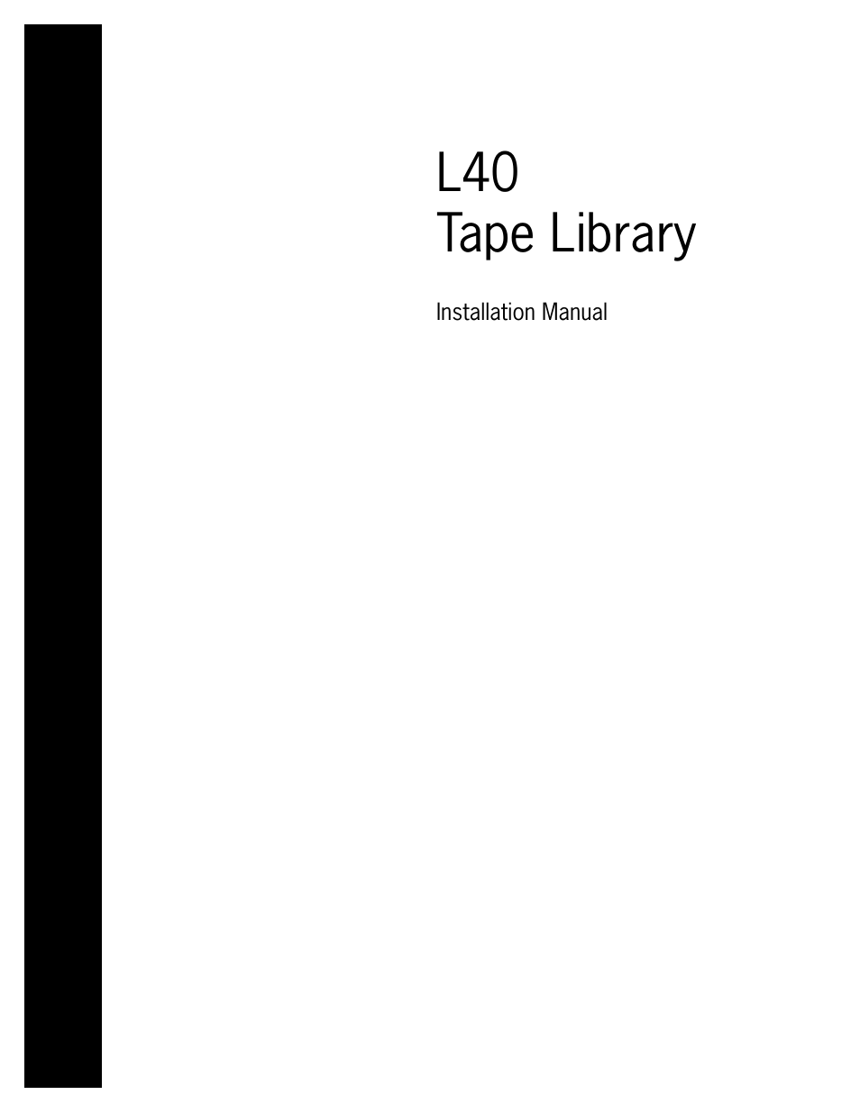 L40 tape library | Sun Microsystems StorageTek L40 User Manual | Page 3 / 92