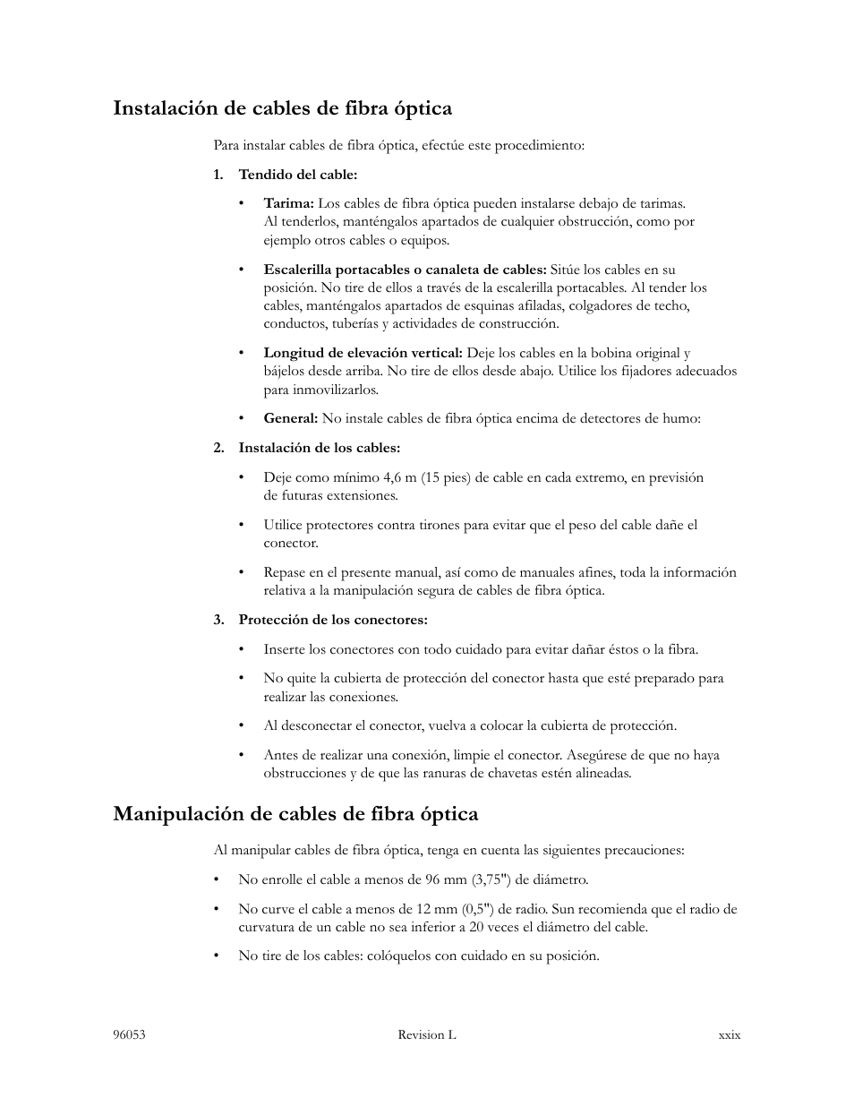 Instalación de cables de fibra óptica, Manipulación de cables de fibra óptica | Sun Microsystems StorageTek L40 User Manual | Page 31 / 92