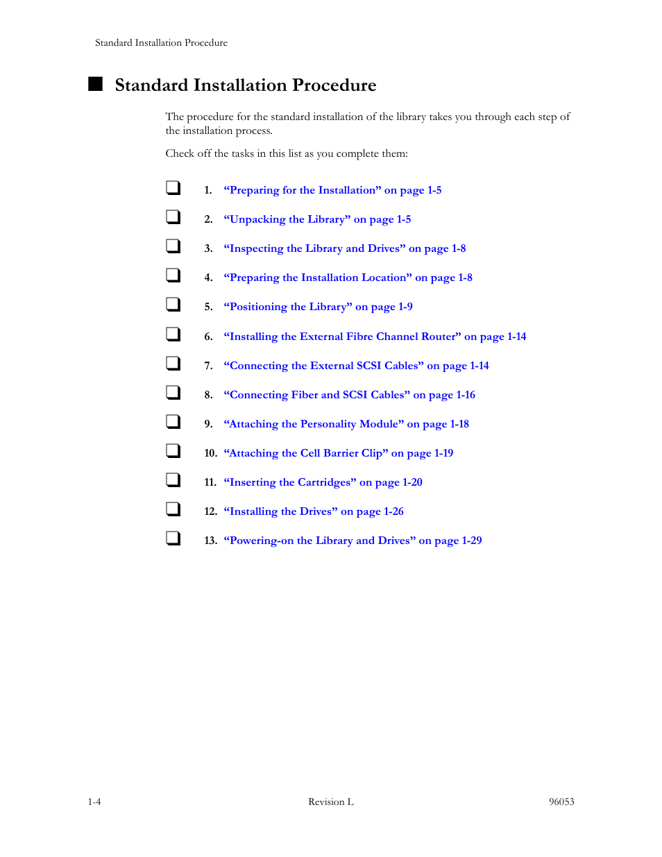 Standard installation procedure, Standard installation procedure -4, Ctions in | Sun Microsystems StorageTek L40 User Manual | Page 38 / 92