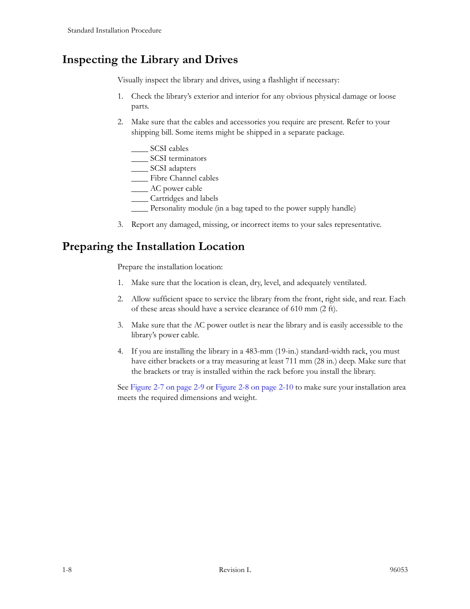 Inspecting the library and drives, Preparing the installation location | Sun Microsystems StorageTek L40 User Manual | Page 42 / 92