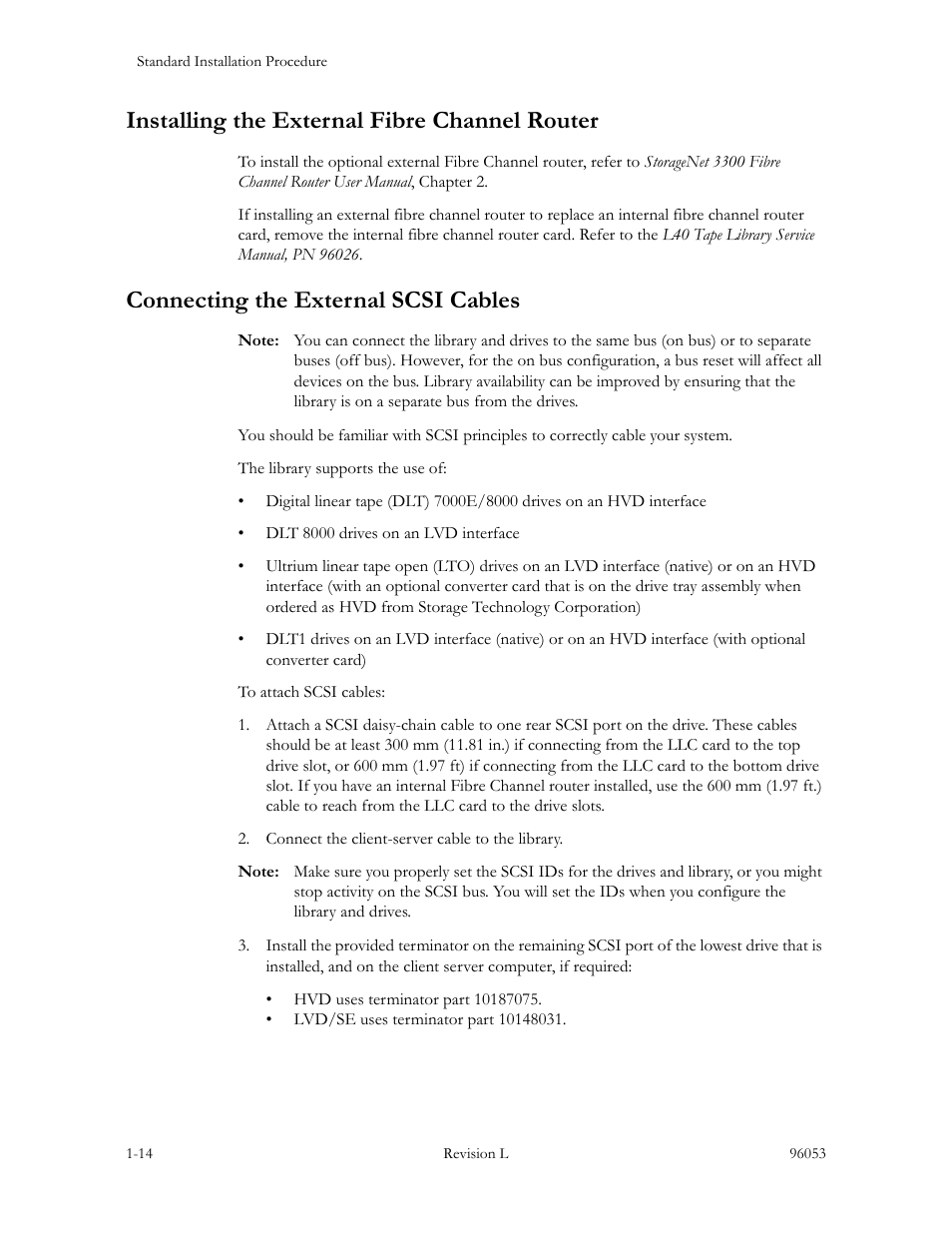 Installing the external fibre channel router, Connecting the external scsi cables | Sun Microsystems StorageTek L40 User Manual | Page 48 / 92