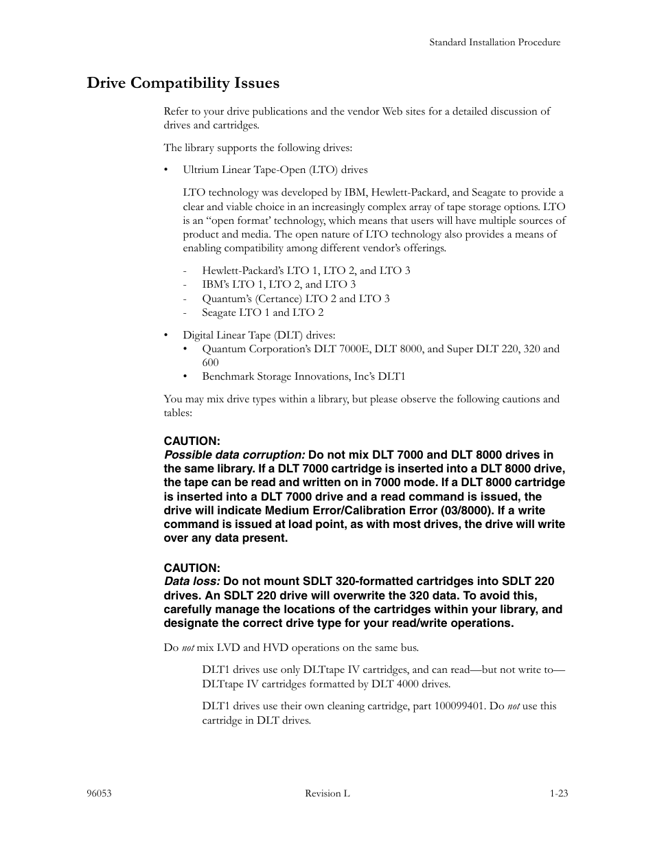 Drive compatibility issues, Drive compatibility issues -23 | Sun Microsystems StorageTek L40 User Manual | Page 57 / 92