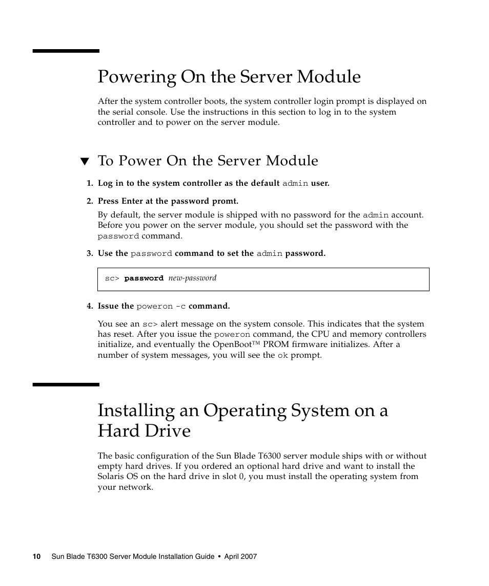 Powering on the server module, To power on the server module, Installing an operating system on a hard drive | Sun Microsystems Sun Blade T6300 User Manual | Page 18 / 20