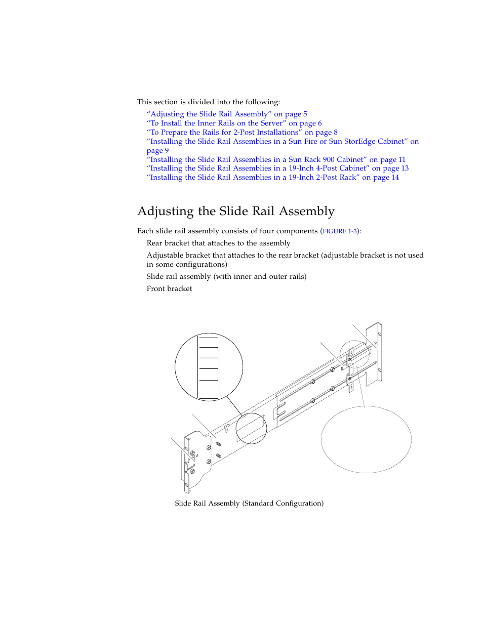 Adjusting the slide rail assembly, Figure 1-3, Adjusting the slide rail assembly” on page 5 | Rear bracket that attaches to the assembly, Slide rail assembly (with inner and outer rails), Front bracket, Slide rail assembly (standard configuration), Adjustable rear front slide rail, Bracket assembly bracket bracket | Sun Microsystems SERVER 1290 User Manual | Page 17 / 76