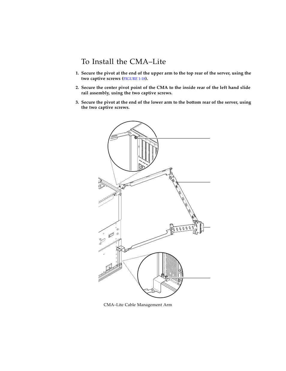 To install the cma-lite, Figure 1-18 | Sun Microsystems SERVER 1290 User Manual | Page 37 / 76