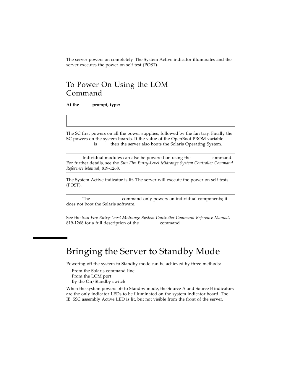 To power on using the lom poweron command, Bringing the server to standby mode | Sun Microsystems SERVER 1290 User Manual | Page 54 / 76