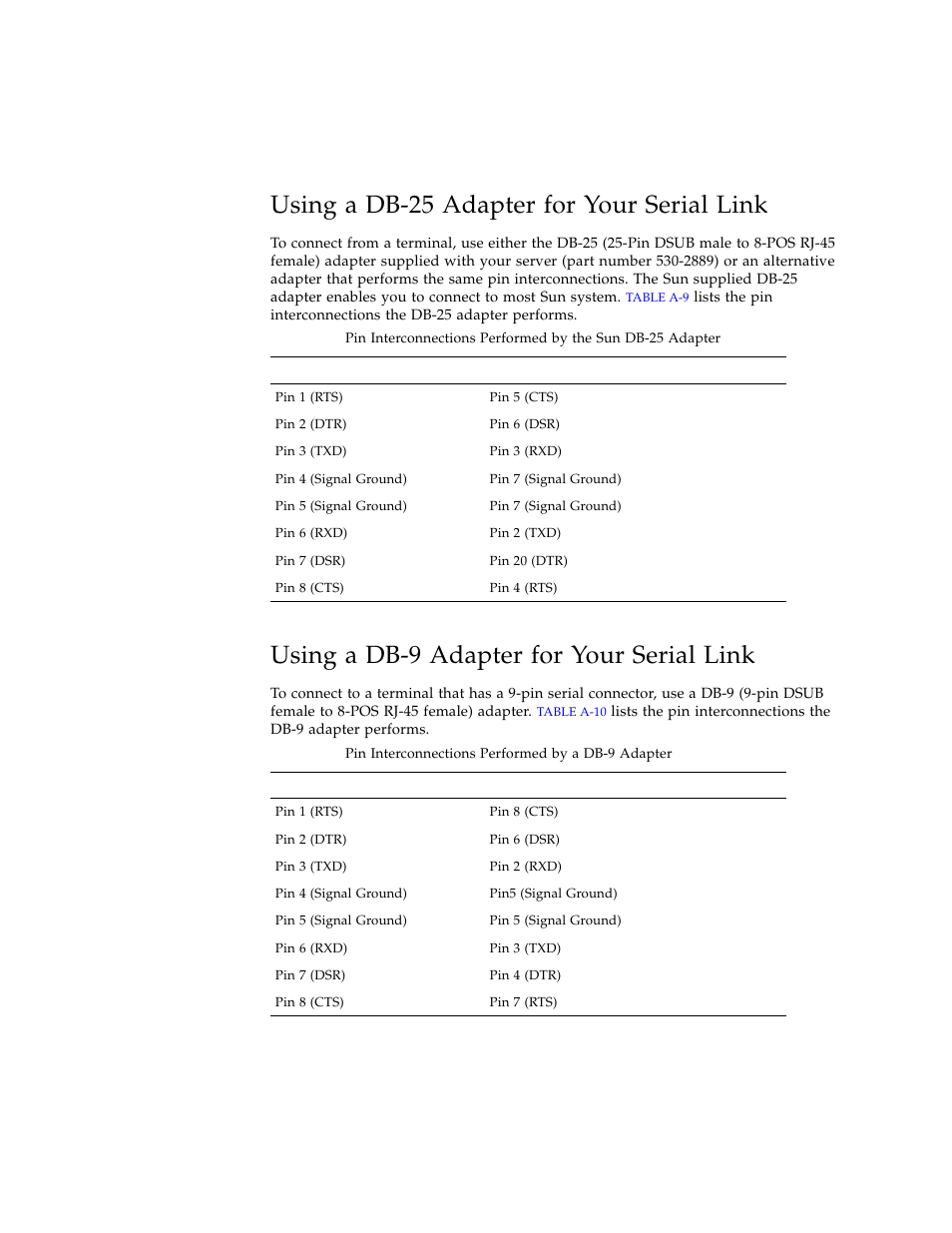 Using a db-25 adapter for your serial link, Using a db-9 adapter for your serial link, Table a-9 | Table a-10 | Sun Microsystems SERVER 1290 User Manual | Page 73 / 76
