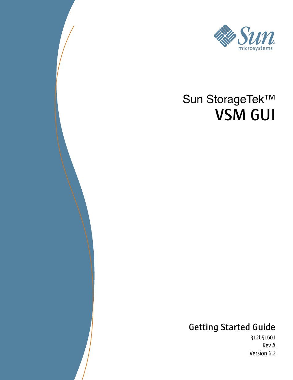 Sun Microsystems SUN STORAGETEK VSM GUI User Manual | 68 pages