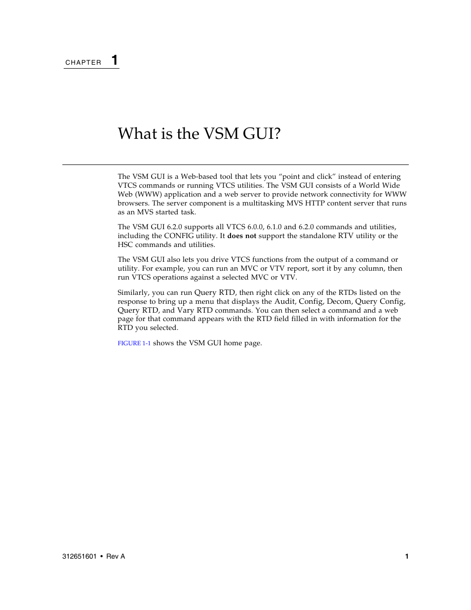 What is the vsm gui, What is the vsm gui? 1 | Sun Microsystems SUN STORAGETEK VSM GUI User Manual | Page 19 / 68