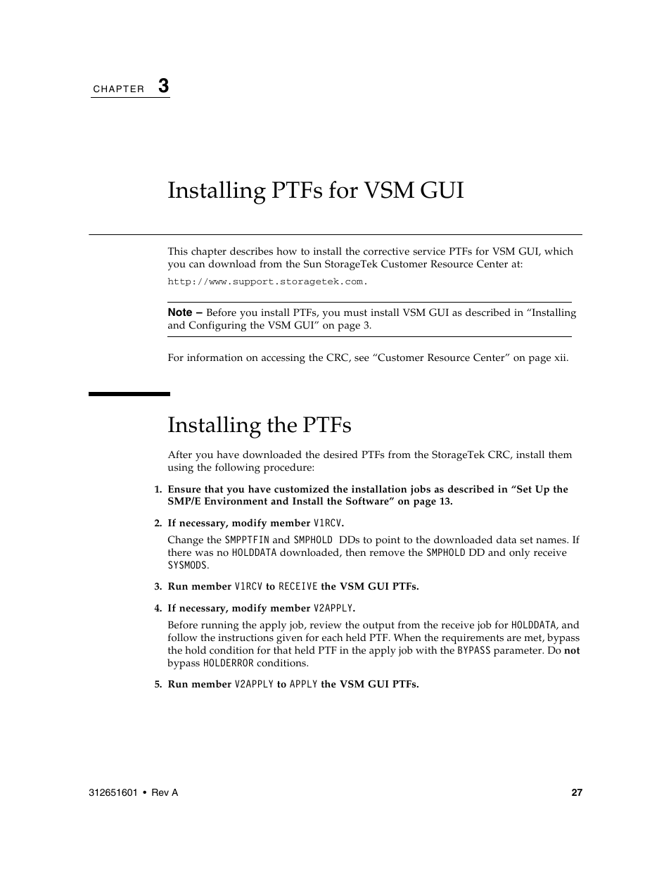 Installing ptfs for vsm gui, Installing the ptfs, 3, “installing ptfs for vsm gui | Sun Microsystems SUN STORAGETEK VSM GUI User Manual | Page 45 / 68