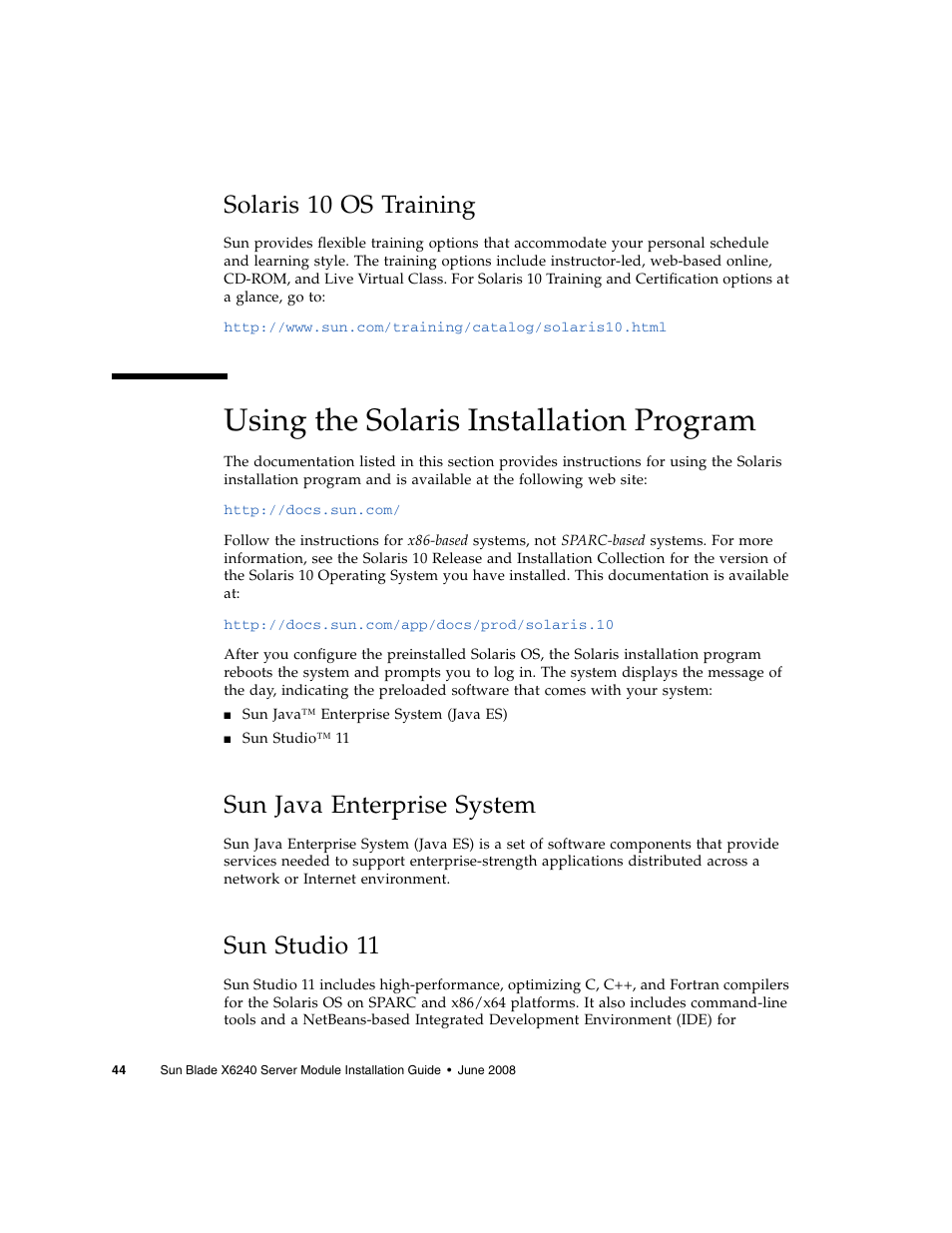 Solaris 10 os training, Using the solaris installation program, Sun java enterprise system | Sun studio 11 | Sun Microsystems X6240 User Manual | Page 56 / 72