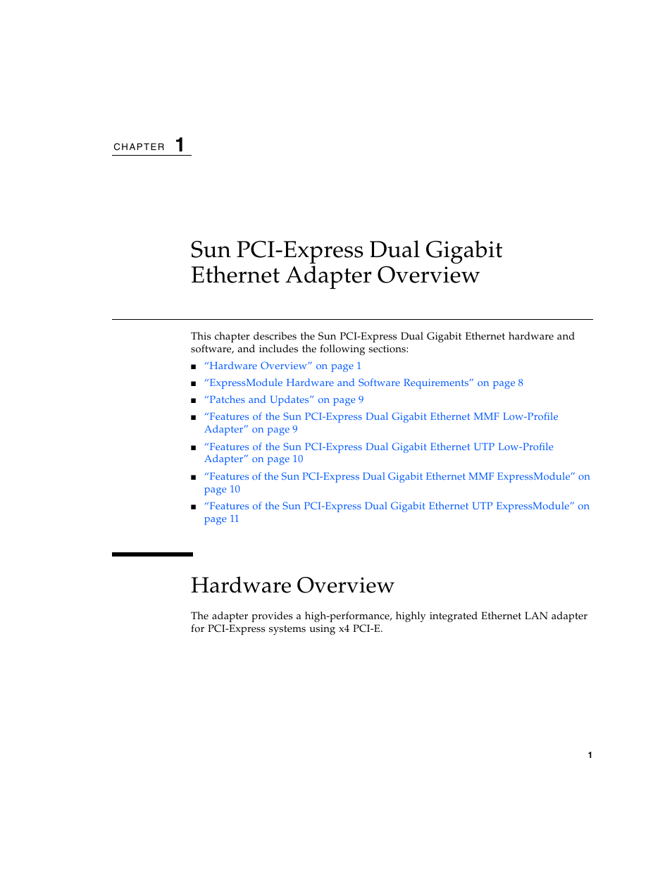 Hardware overview | Sun Microsystems Gigabit Ethernet MMF/UTP Adapter User Manual | Page 35 / 122