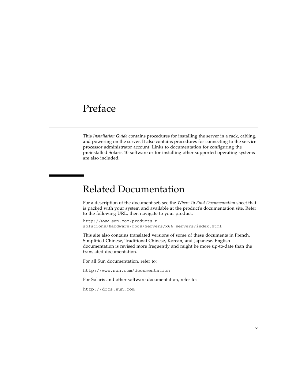 Preface, Related documentation | Sun Microsystems Sun Fire X4100 M2 User Manual | Page 5 / 50