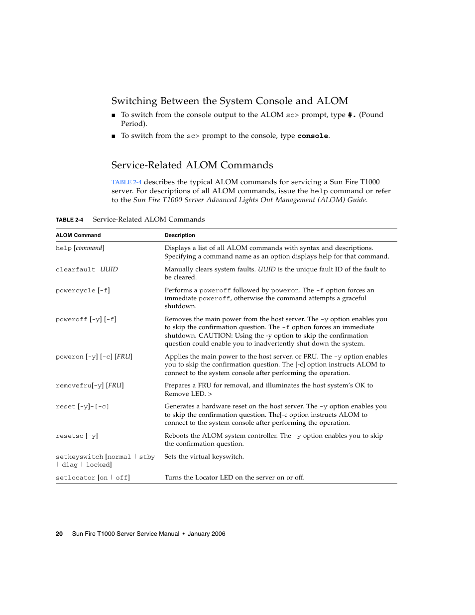 Switching between the system console and alom, Service-related alom commands | Sun Microsystems Sun Fire T1000 User Manual | Page 32 / 90