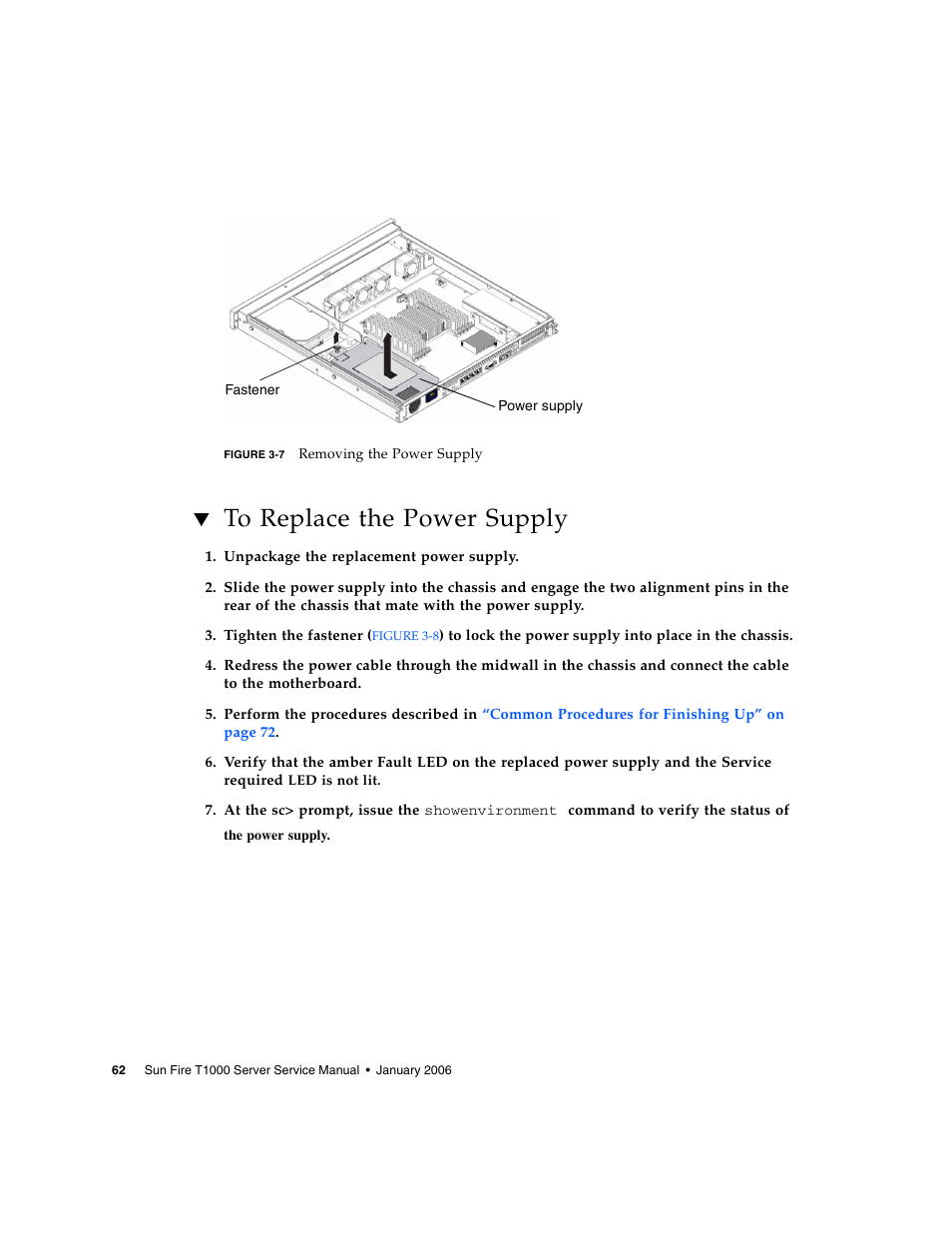 To replace the power supply, Figure 3-7 | Sun Microsystems Sun Fire T1000 User Manual | Page 74 / 90