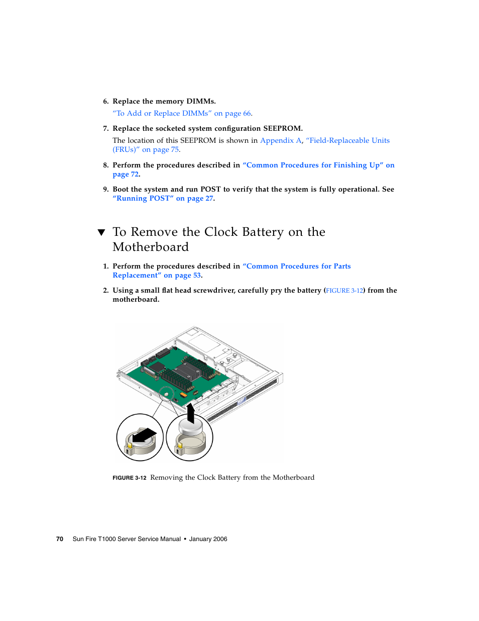 To remove the clock battery on the motherboard | Sun Microsystems Sun Fire T1000 User Manual | Page 82 / 90