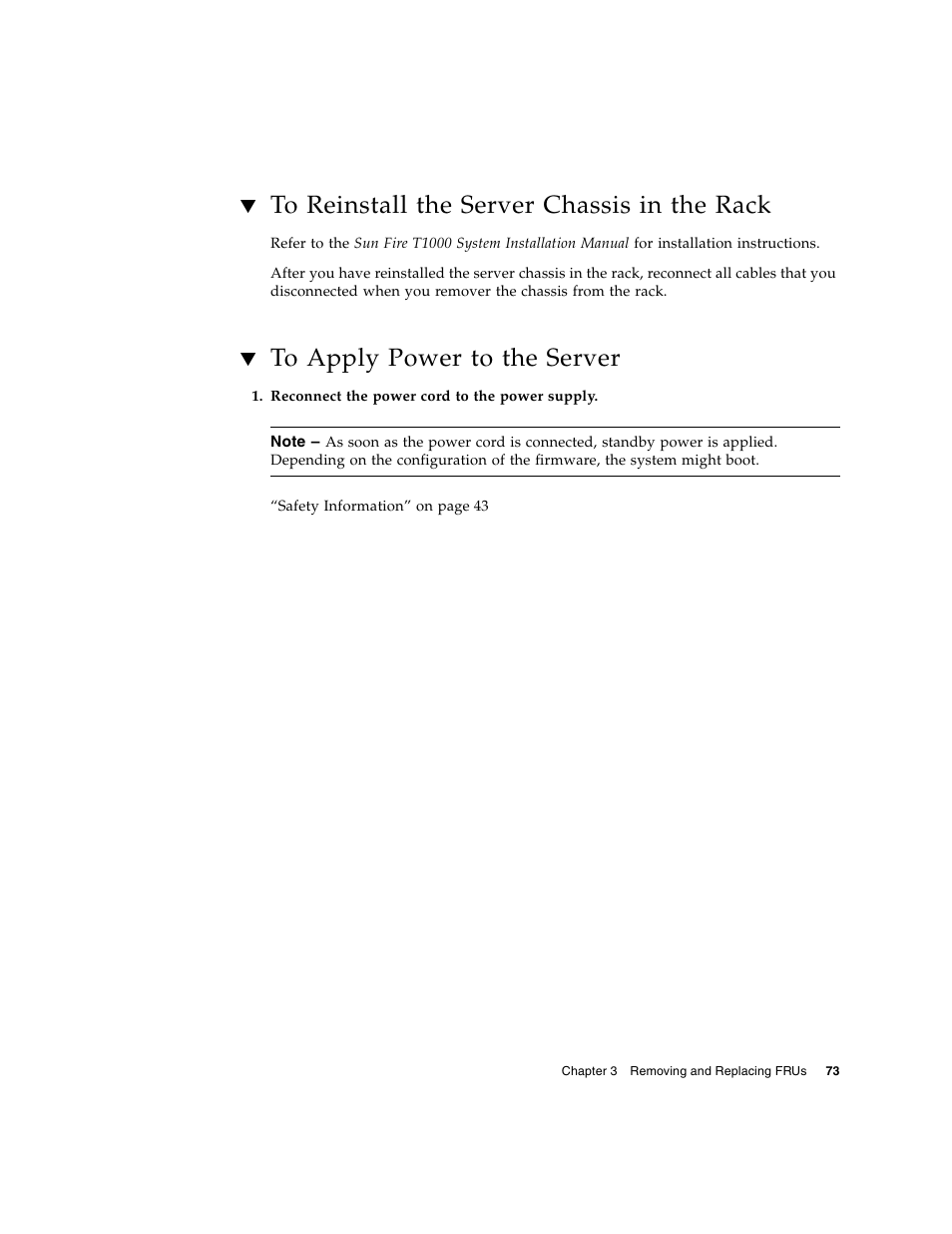 To reinstall the server chassis in the rack, To apply power to the server | Sun Microsystems Sun Fire T1000 User Manual | Page 85 / 90