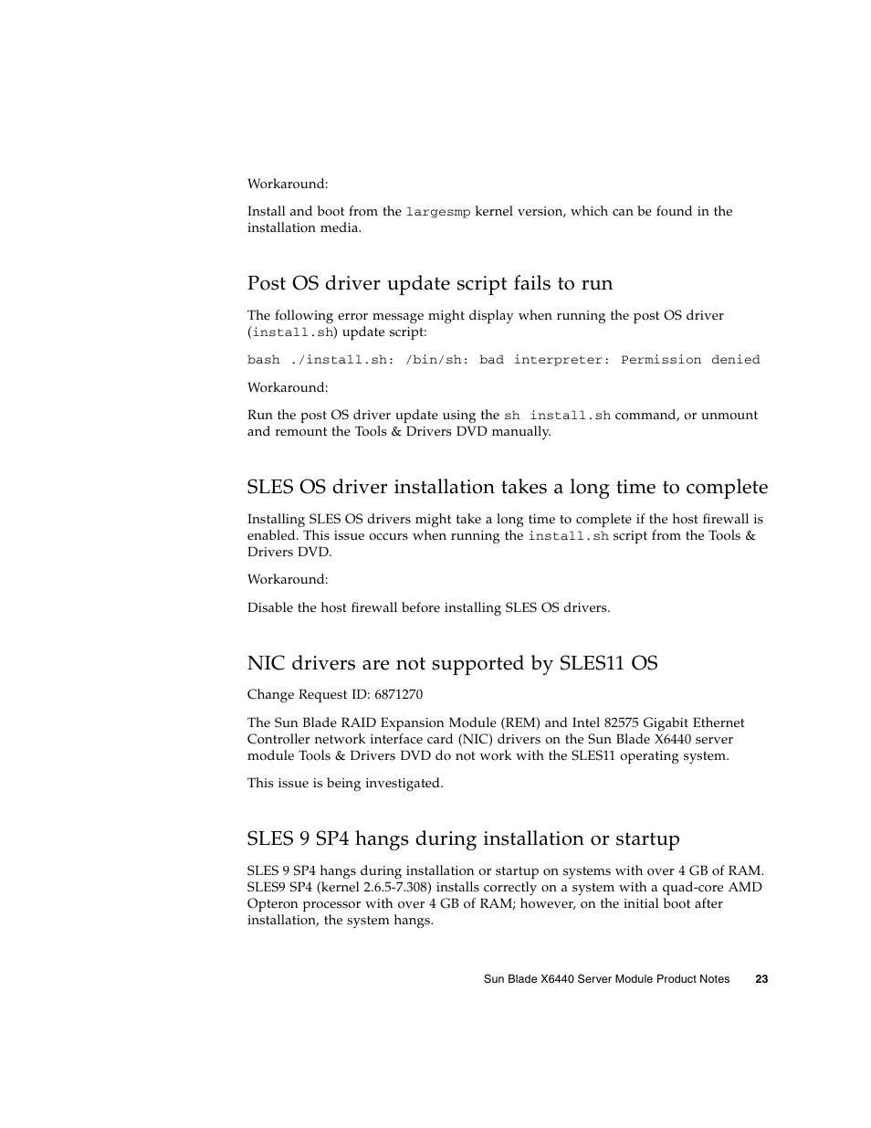 Post os driver update script fails to run, Nic drivers are not supported by sles11 os, Sles 9 sp4 hangs during installation or startup | Sun Microsystems SUN BLADETM X6440 User Manual | Page 25 / 28