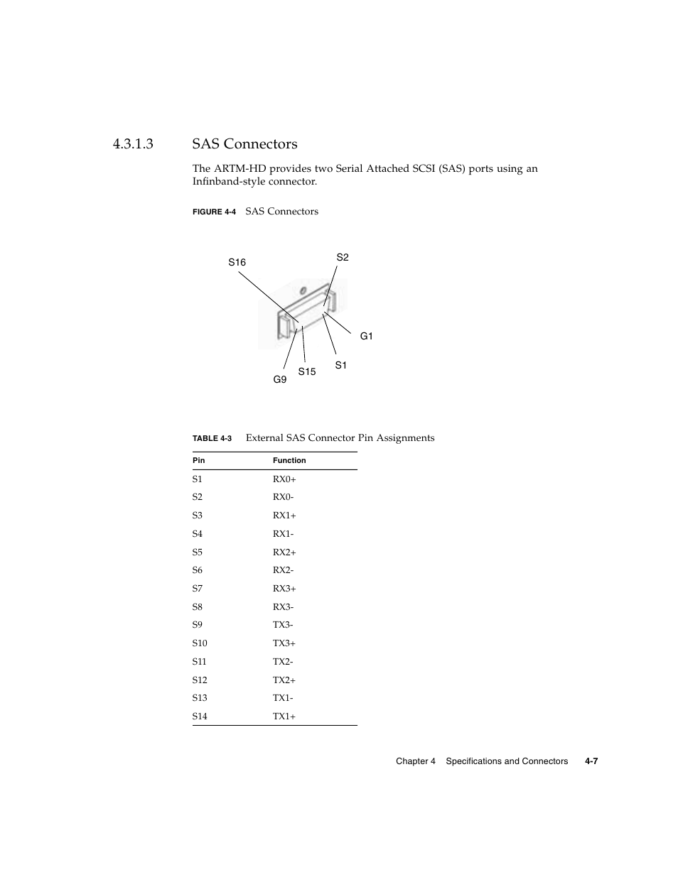 3 sas connectors, Sas connectors, Figure 4-4 | Table 4-3 | Sun Microsystems Netra CP32x0 User Manual | Page 61 / 66