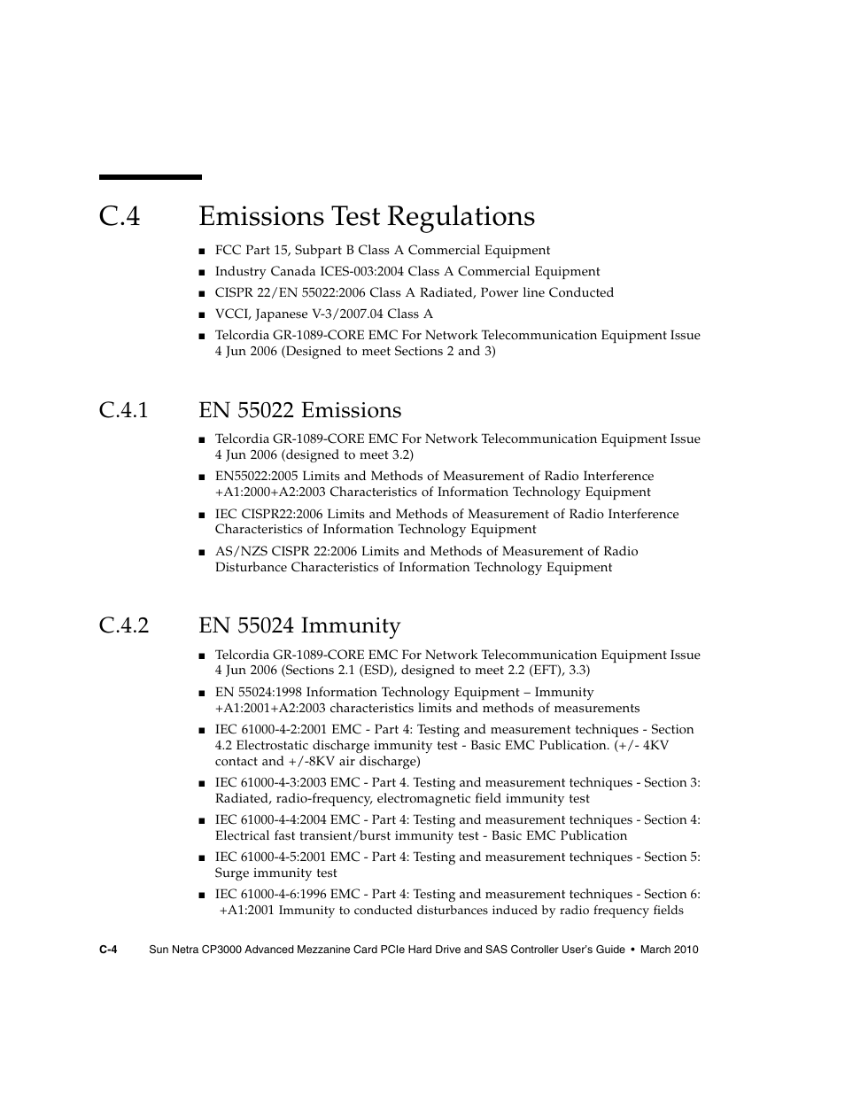 C.4 emissions test regulations, C.4.1 en 55022 emissions, C.4.2 en 55024 immunity | Emissions test regulations, C.4.1, En 55022 emissions, C.4.2, En 55024 immunity | Sun Microsystems SUN NETRA CP3000 User Manual | Page 68 / 72