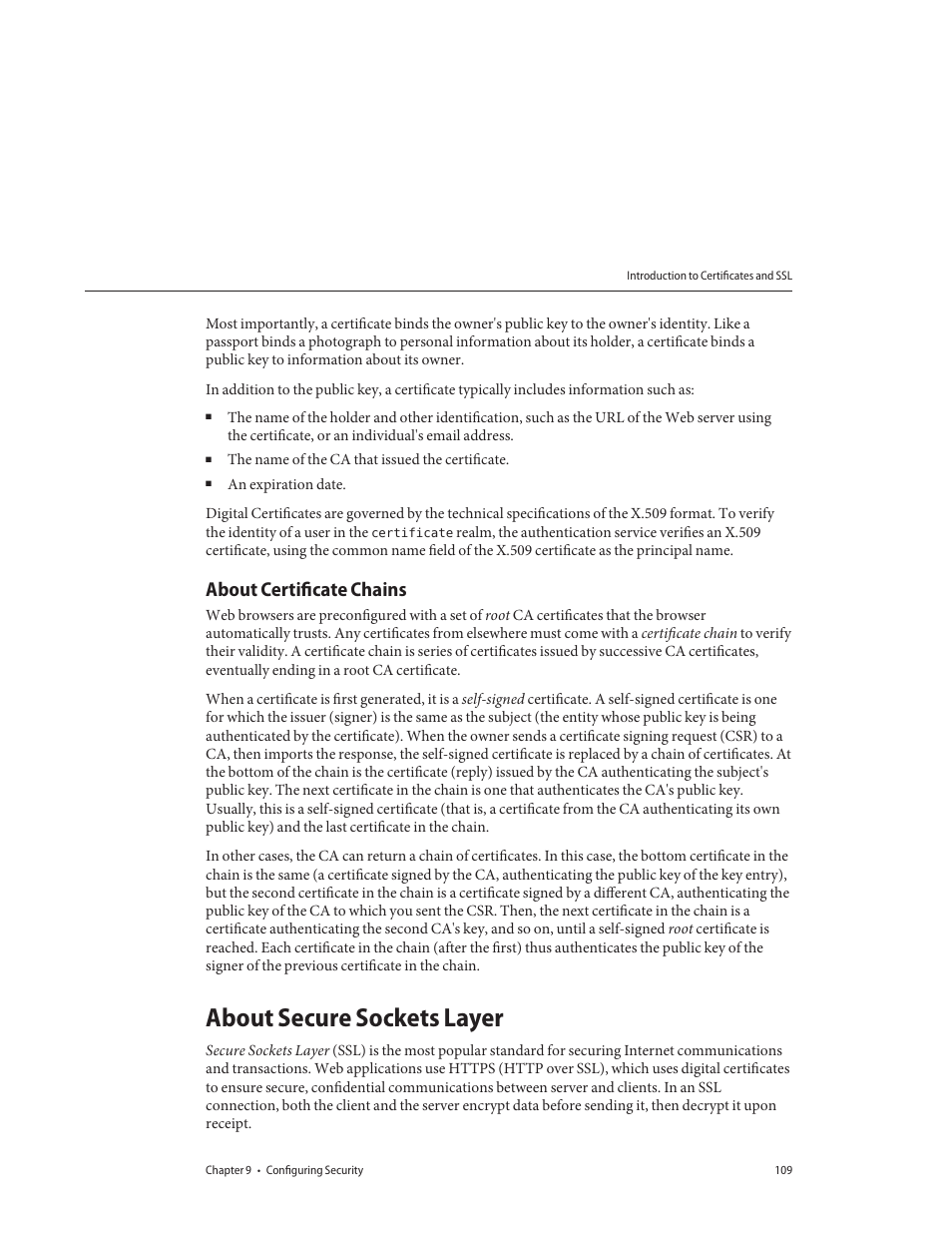 About certificate chains, About secure sockets layer, About secure sockets | Sun Microsystems GLASSFISH ENTERPRISE 820433510 User Manual | Page 109 / 256
