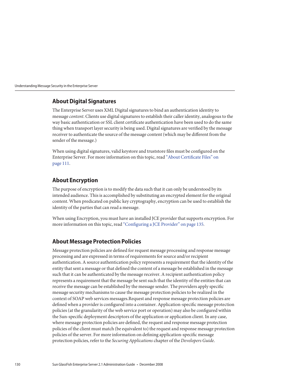 About digital signatures, About encryption, About message protection policies | Sun Microsystems GLASSFISH ENTERPRISE 820433510 User Manual | Page 130 / 256