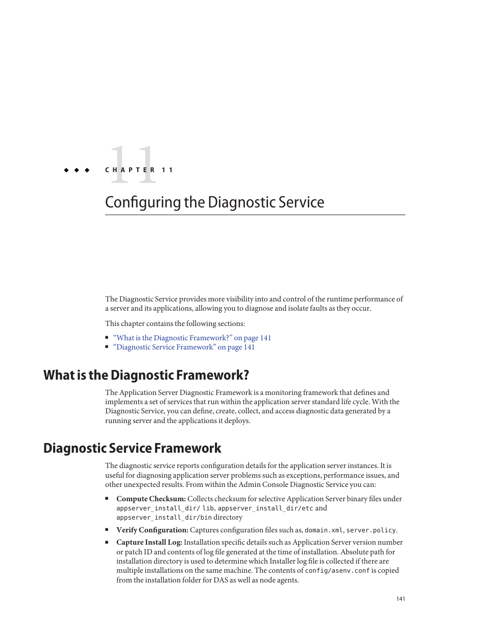Configuring the diagnostic service, What is the diagnostic framework, Diagnostic service framework | Sun Microsystems GLASSFISH ENTERPRISE 820433510 User Manual | Page 141 / 256