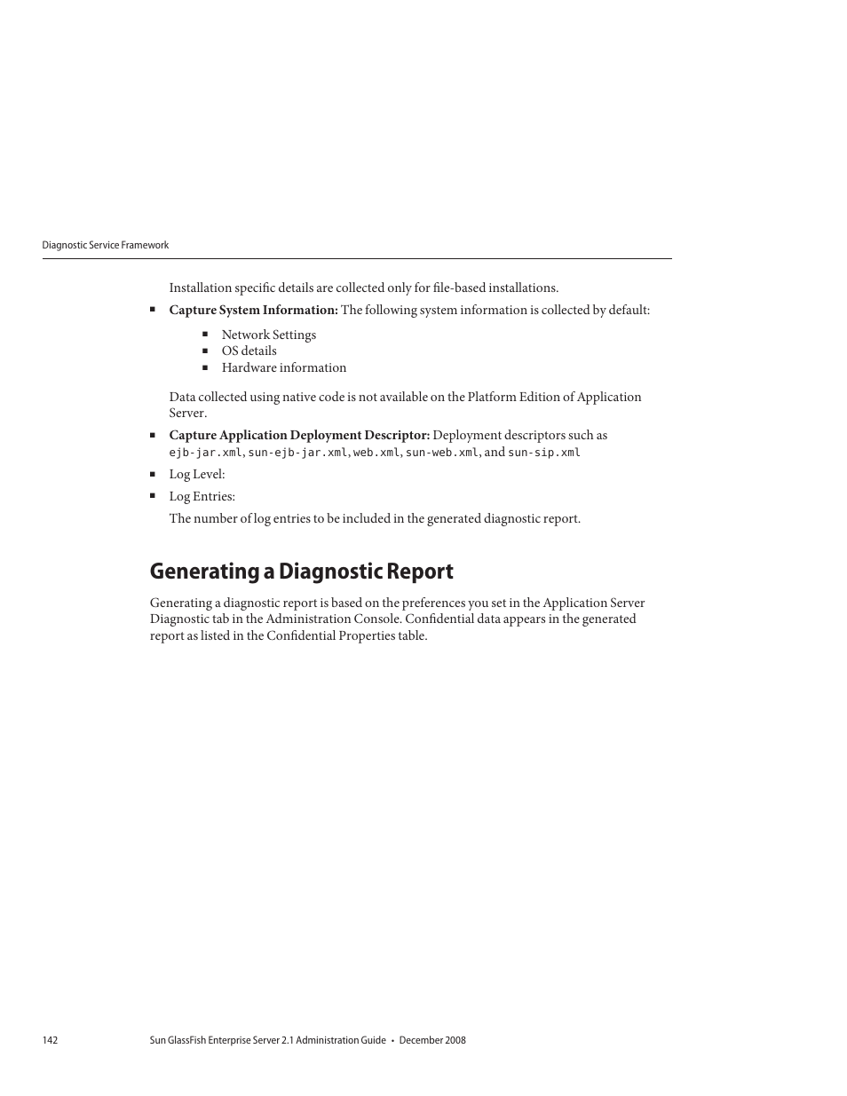 Generating a diagnostic report | Sun Microsystems GLASSFISH ENTERPRISE 820433510 User Manual | Page 142 / 256