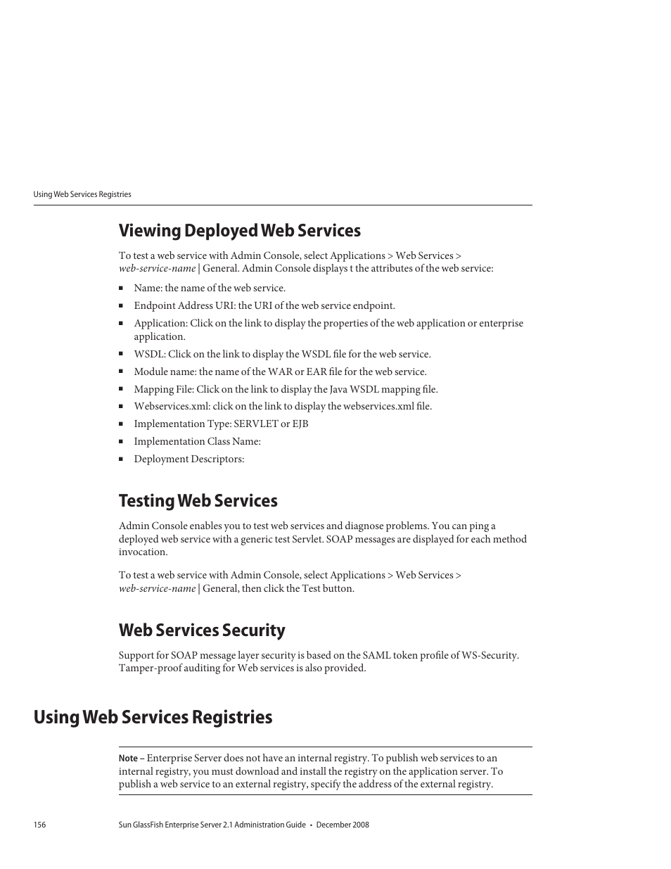 Viewing deployed web services, Testing web services, Web services security | Using web services registries | Sun Microsystems GLASSFISH ENTERPRISE 820433510 User Manual | Page 156 / 256