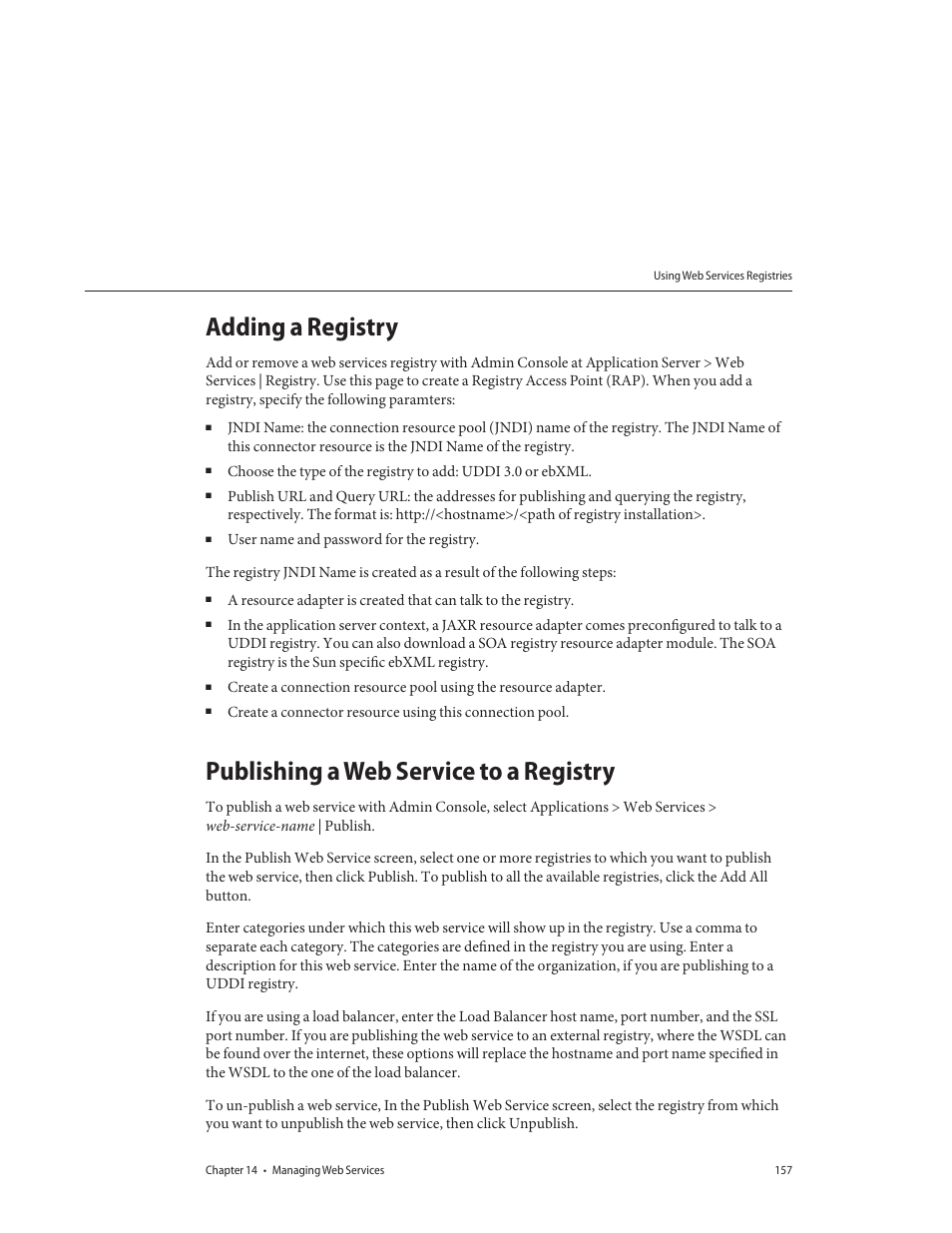 Adding a registry, Publishing a web service to a registry | Sun Microsystems GLASSFISH ENTERPRISE 820433510 User Manual | Page 157 / 256