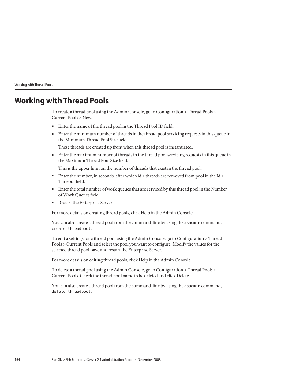 Working with thread pools | Sun Microsystems GLASSFISH ENTERPRISE 820433510 User Manual | Page 164 / 256