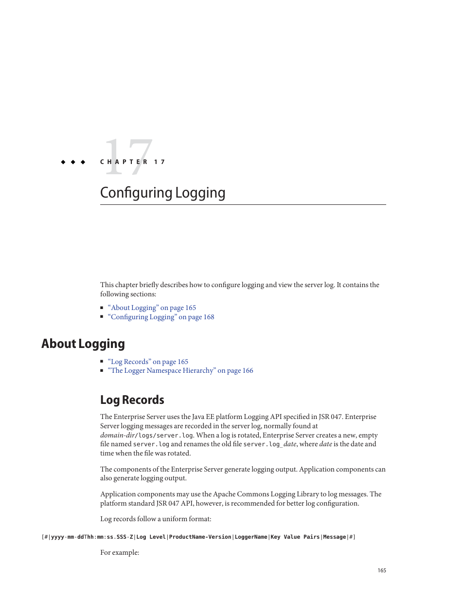 Configuring logging, About logging, Log records | Sun Microsystems GLASSFISH ENTERPRISE 820433510 User Manual | Page 165 / 256