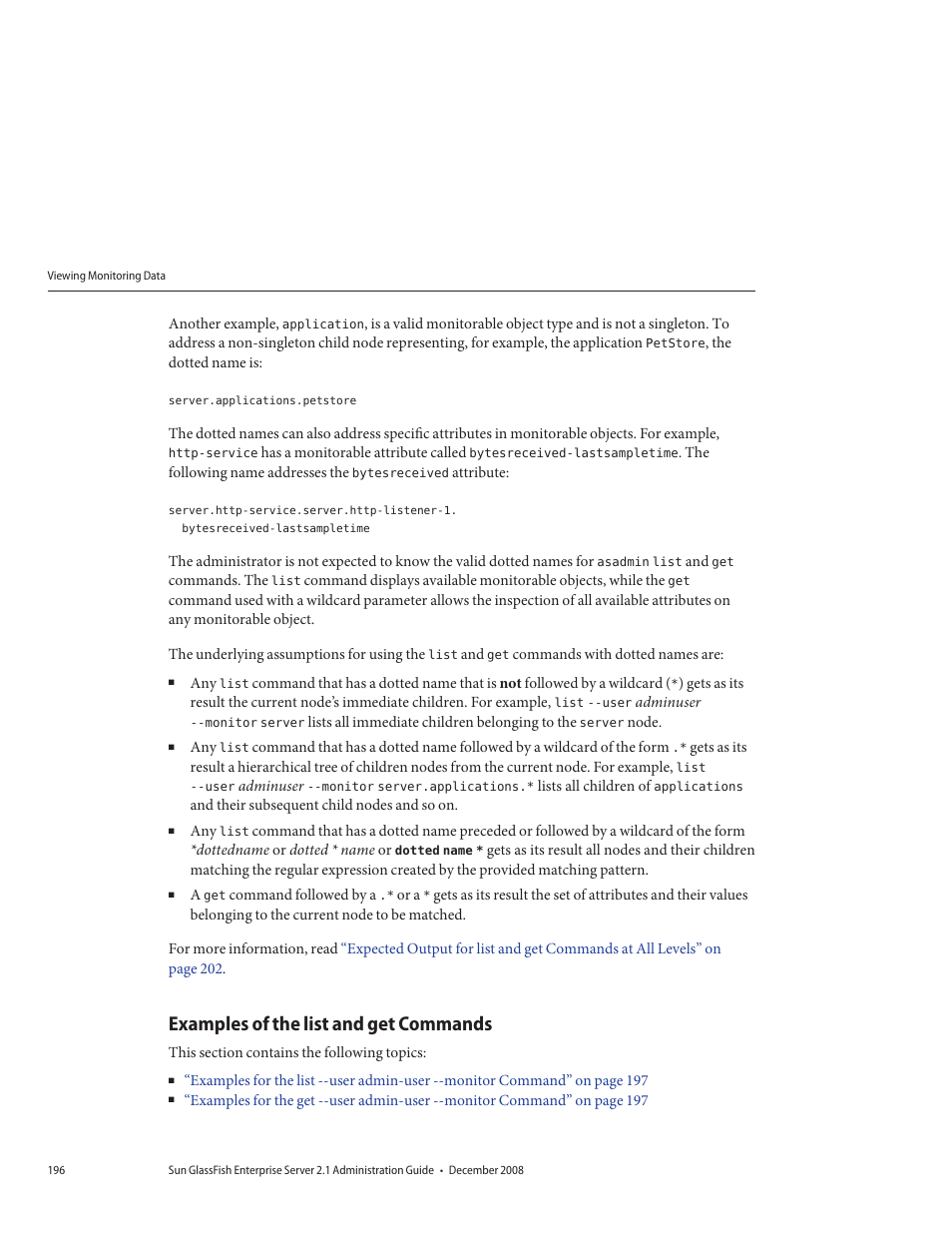 Examples of the list and get commands, Examples of the list and get | Sun Microsystems GLASSFISH ENTERPRISE 820433510 User Manual | Page 196 / 256