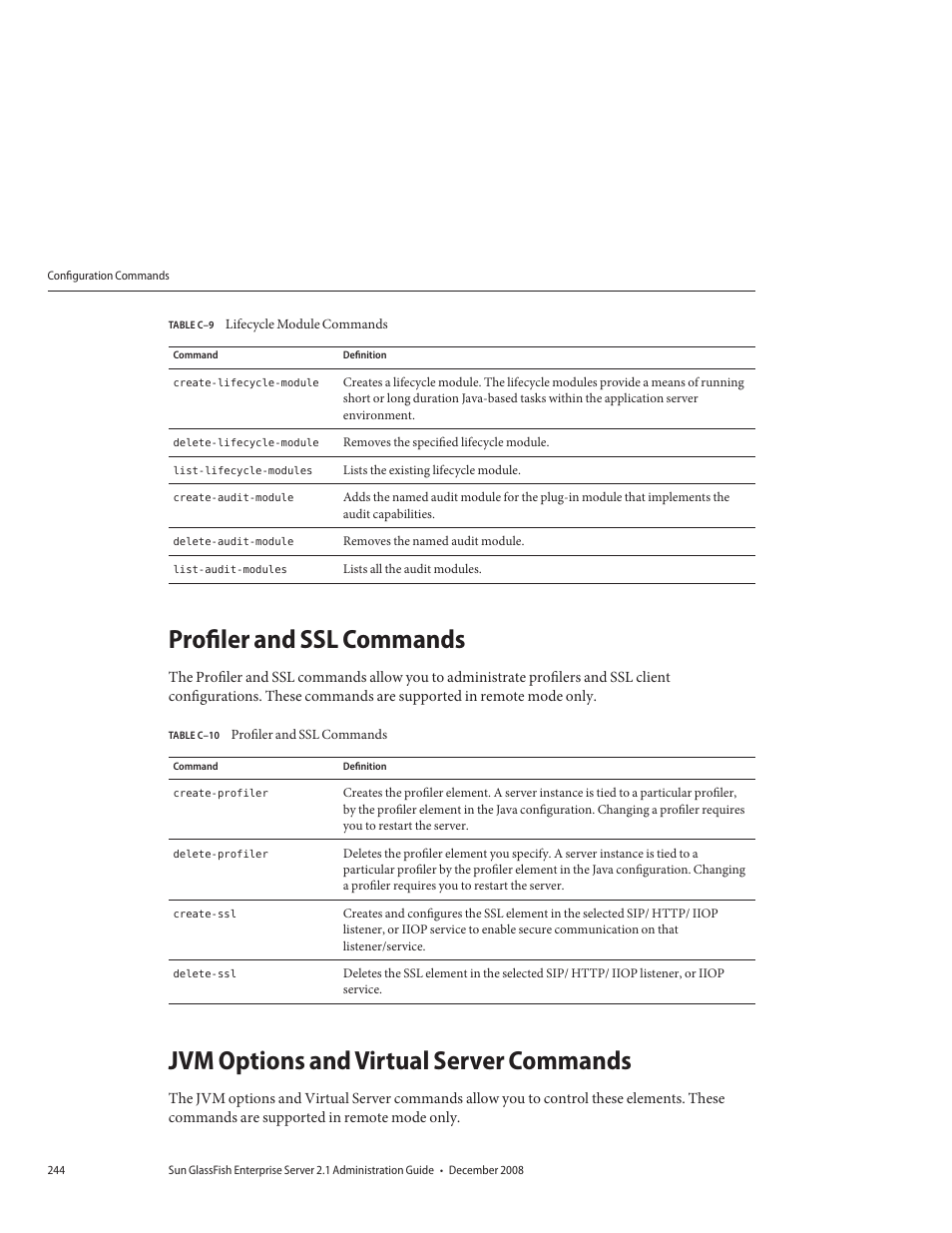 Profiler and ssl commands, Jvm options and virtual server commands, Table c–9 | Lifecycle module commands, Table c–10 | Sun Microsystems GLASSFISH ENTERPRISE 820433510 User Manual | Page 244 / 256