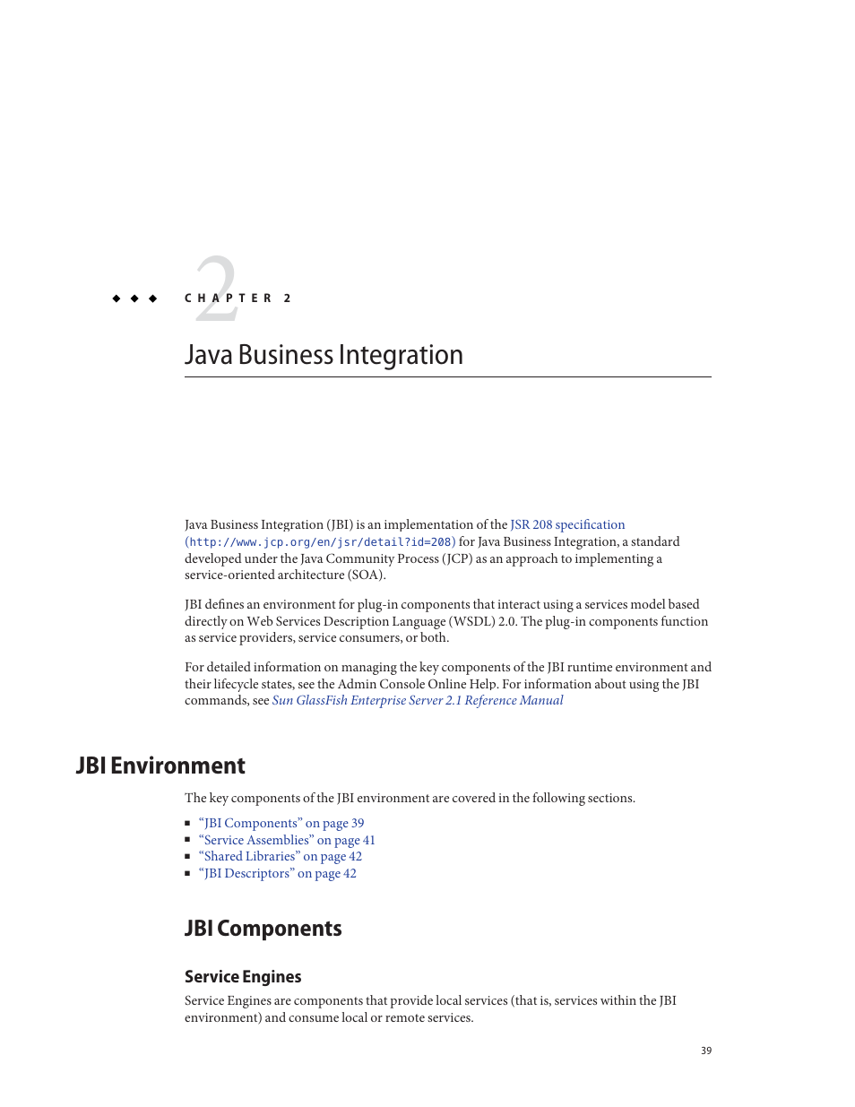 Java business integration, Jbi environment, Jbi components | Service engines | Sun Microsystems GLASSFISH ENTERPRISE 820433510 User Manual | Page 39 / 256