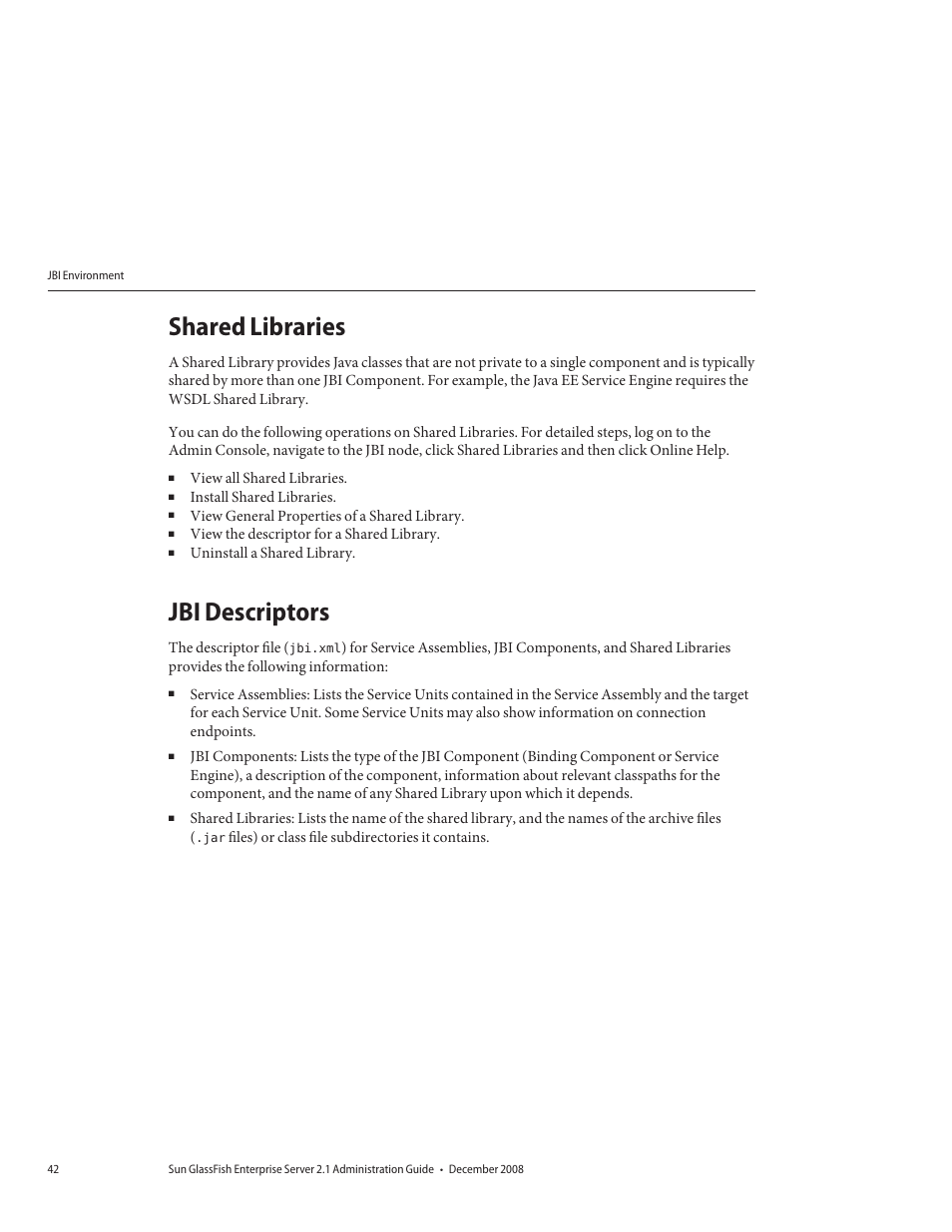 Shared libraries, Jbi descriptors | Sun Microsystems GLASSFISH ENTERPRISE 820433510 User Manual | Page 42 / 256