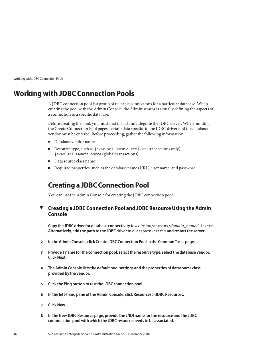 Working with jdbc connection pools, Creating a jdbc connection pool | Sun Microsystems GLASSFISH ENTERPRISE 820433510 User Manual | Page 46 / 256
