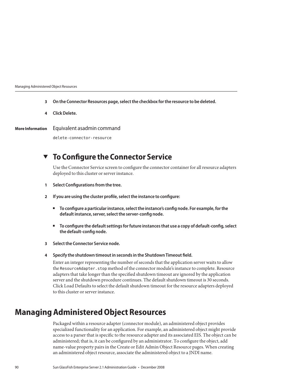 To configure the connector service, Managing administered object resources | Sun Microsystems GLASSFISH ENTERPRISE 820433510 User Manual | Page 90 / 256