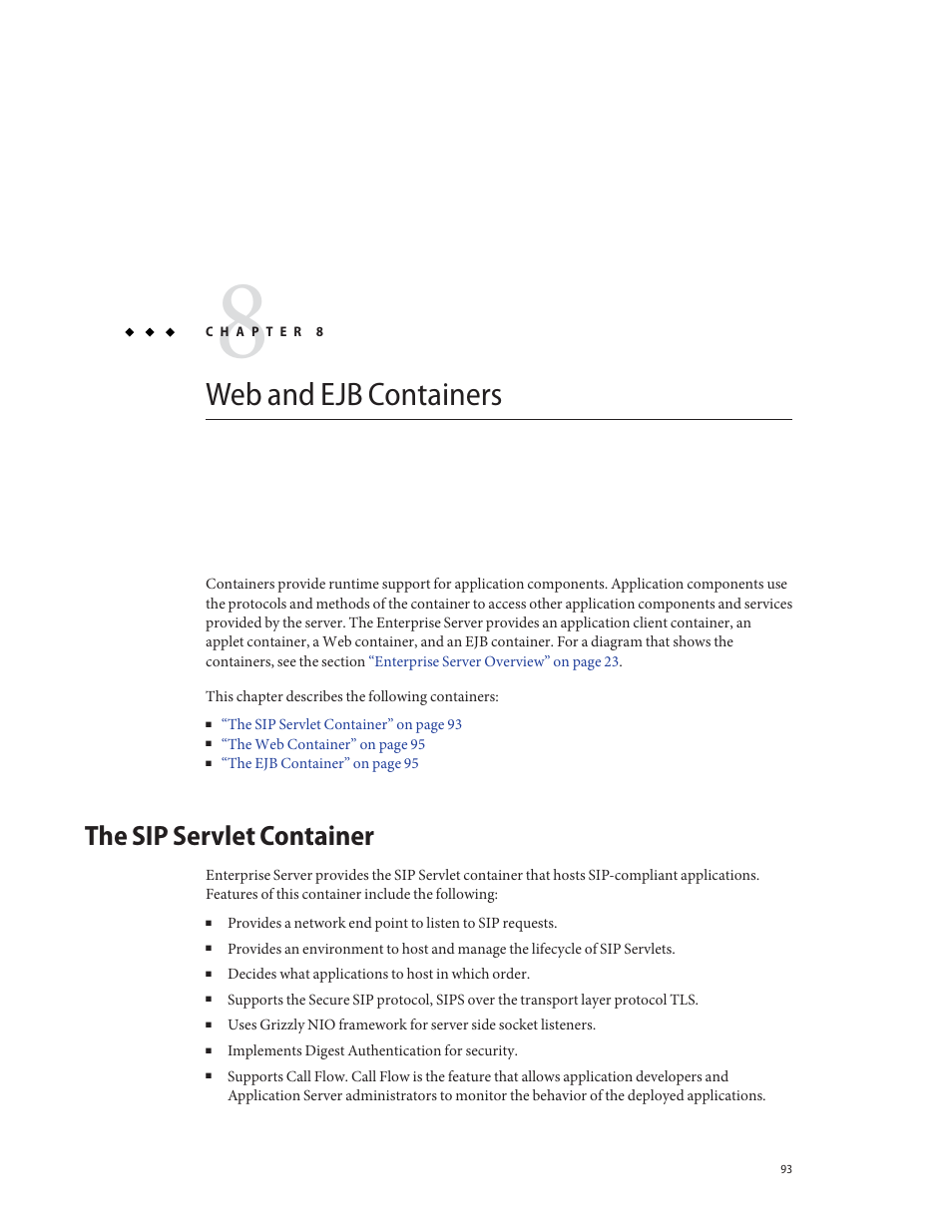 Web and ejb containers, The sip servlet container | Sun Microsystems GLASSFISH ENTERPRISE 820433510 User Manual | Page 93 / 256