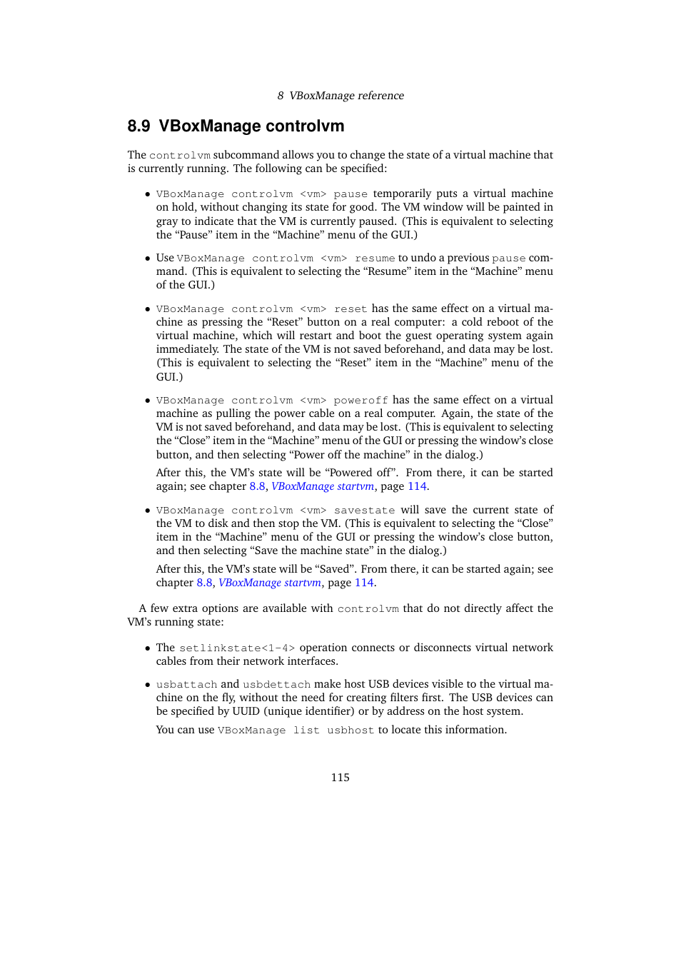 9 vboxmanage controlvm, Vboxmanage controlvm, Vboxmanage con | Trolvm | Sun Microsystems VIRTUALBOX 3.0.0 User Manual | Page 115 / 259