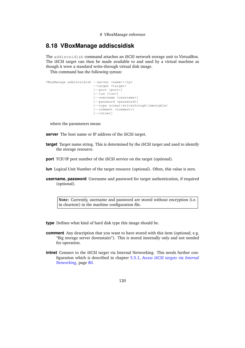 18 vboxmanage addiscsidisk, Vboxmanage addiscsidisk, Vboxmanage ad | Discsidisk | Sun Microsystems VIRTUALBOX 3.0.0 User Manual | Page 120 / 259