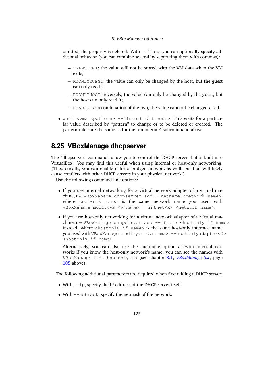 25 vboxmanage dhcpserver, Vboxmanage dhcpserver | Sun Microsystems VIRTUALBOX 3.0.0 User Manual | Page 125 / 259