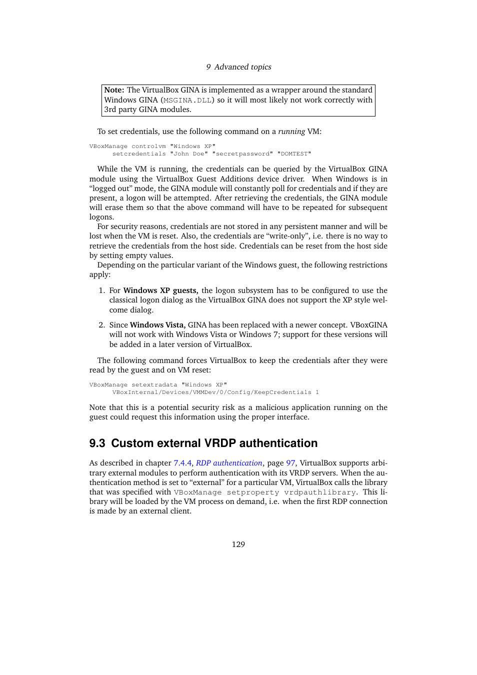 3 custom external vrdp authentication, Custom external vrdp authentication, Custom external vrdp | Authentication, Custom external, Vrdp authentication | Sun Microsystems VIRTUALBOX 3.0.0 User Manual | Page 129 / 259