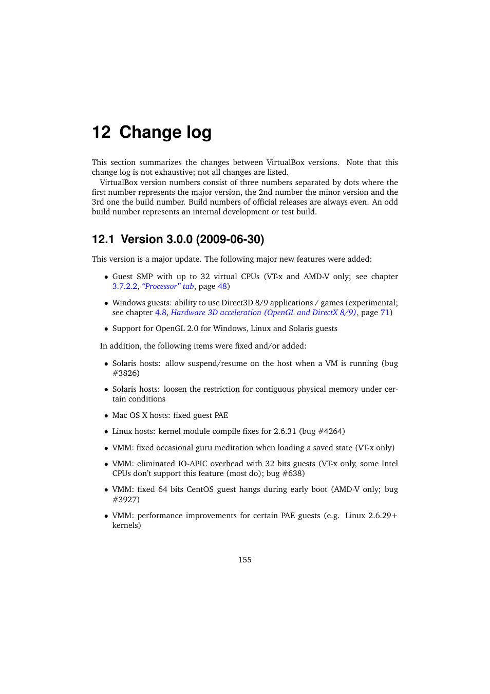 12 change log, 1 version 3.0.0 (2009-06-30), Change log | Sun Microsystems VIRTUALBOX 3.0.0 User Manual | Page 155 / 259