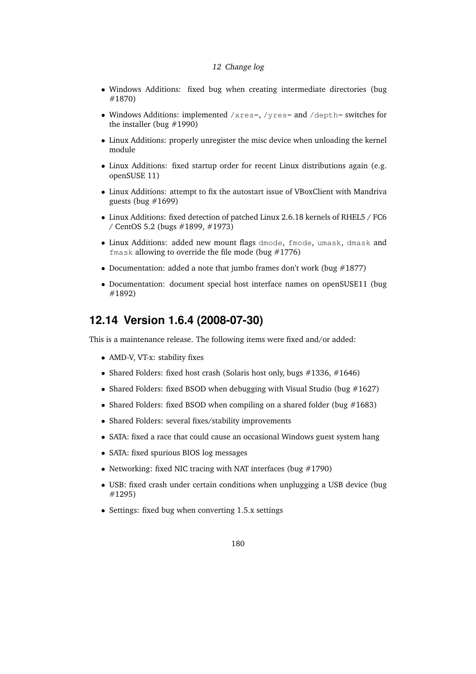 14 version 1.6.4 (2008-07-30), 14version 1.6.4 (2008-07-30) | Sun Microsystems VIRTUALBOX 3.0.0 User Manual | Page 180 / 259