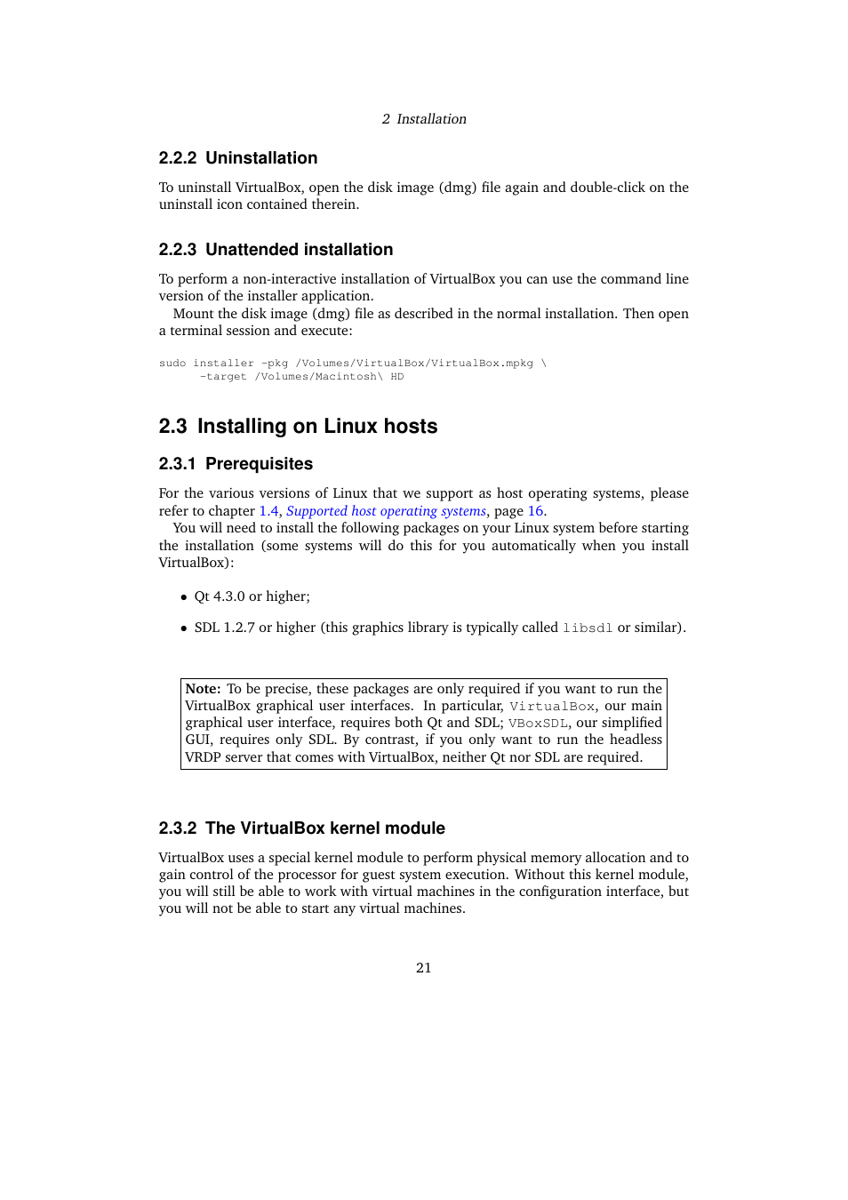 2 uninstallation, 3 unattended installation, 3 installing on linux hosts | 1 prerequisites, 2 the virtualbox kernel module, Uninstallation, Unattended installation, Installing on linux hosts, Prerequisites, The virtualbox kernel module | Sun Microsystems VIRTUALBOX 3.0.0 User Manual | Page 21 / 259