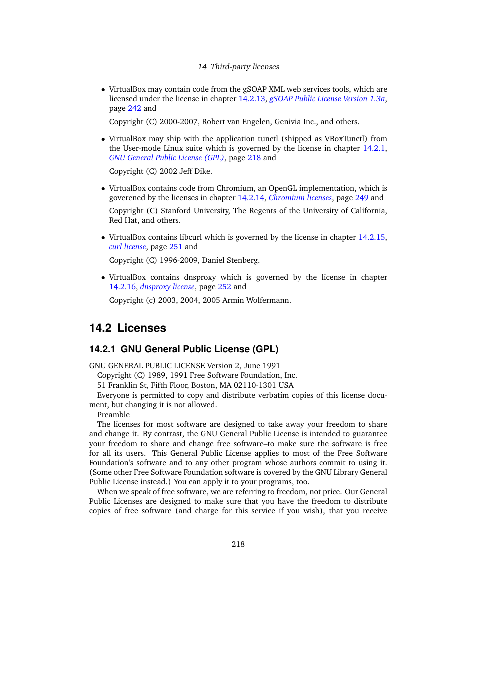 2 licenses, 1 gnu general public license (gpl), Gnu general public license (gpl) | Sun Microsystems VIRTUALBOX 3.0.0 User Manual | Page 218 / 259