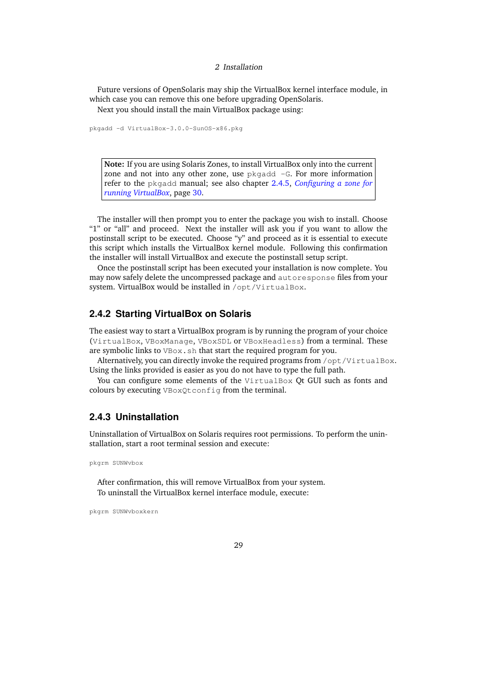 2 starting virtualbox on solaris, 3 uninstallation, Starting virtualbox on solaris | Uninstallation | Sun Microsystems VIRTUALBOX 3.0.0 User Manual | Page 29 / 259